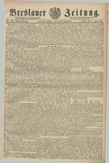 Breslauer Zeitung. Jg.72, Nr. 490 (17 Juli 1891) - Morgen-Ausgabe + dod.