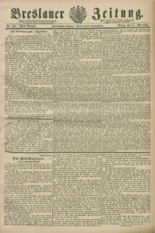 Breslauer Zeitung. Jg.72, Nr. 492 (17 Juli 1891) - Abend-Ausgabe