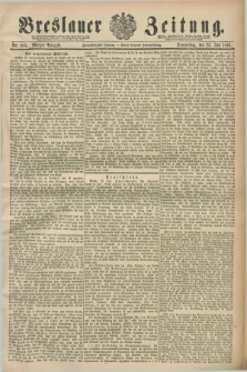 Breslauer Zeitung. Jg.72, Nr. 505 (23 Juli 1891) - Morgen-Ausgabe + dod.