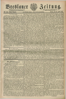 Breslauer Zeitung. Jg.72, Nr. 510 (24 Juli 1891) - Abend-Ausgabe