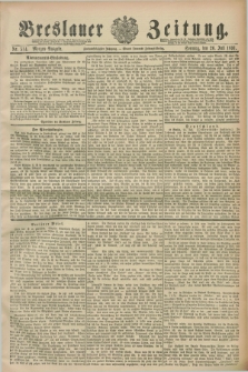 Breslauer Zeitung. Jg.72, Nr. 514 (26 Juli 1891) - Morgen-Ausgabe + dod.