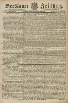 Breslauer Zeitung. Jg.72, Nr. 516 (27 Juli 1891) - Abend-Ausgabe
