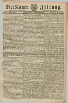 Breslauer Zeitung. Jg.72, Nr. 517 (28 Juli 1891) - Morgen-Ausgabe + dod.