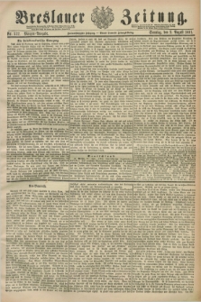 Breslauer Zeitung. Jg.72, Nr. 532 (2 August 1891) - Morgen-Ausgabe + dod.
