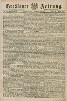 Breslauer Zeitung. Jg.72, Nr. 544 (7 August 1891) - Morgen-Ausgabe + dod.