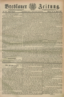 Breslauer Zeitung. Jg.72, Nr. 552 (10 August 1891) - Abend-Ausgabe