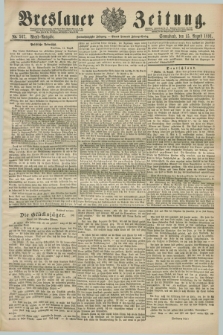 Breslauer Zeitung. Jg.72, Nr. 567 (15 August 1891) - Abend-Ausgabe