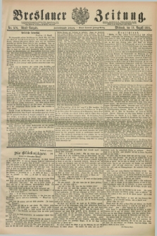 Breslauer Zeitung. Jg.72, Nr. 576 (19 August 1891) - Abend-Ausgabe