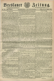 Breslauer Zeitung. Jg.72, Nr. 582 (21 August 1891) - Abend-Ausgabe