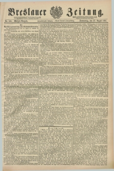 Breslauer Zeitung. Jg.72, Nr. 595 (27 August 1891) - Morgen-Ausgabe + dod.
