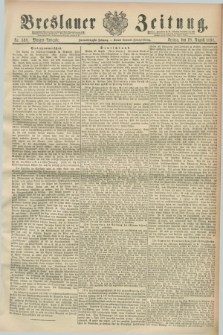 Breslauer Zeitung. Jg.72, Nr. 598 (28 August 1891) - Morgen-Ausgabe + dod.