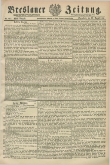 Breslauer Zeitung. Jg.72, Nr. 603 (29 August 1891) - Abend-Ausgabe
