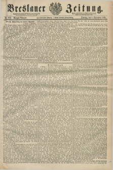 Breslauer Zeitung. Jg.72, Nr. 625 (8 September 1891) - Morgen-Ausgabe + dod.