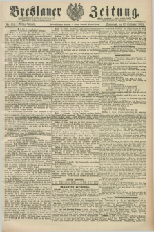 Breslauer Zeitung. Jg.72, Nr. 638 (12 September 1891) - Mittag-Ausgabe