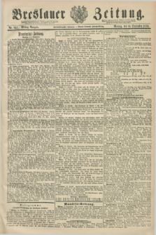 Breslauer Zeitung. Jg.72, Nr. 641 (14 September 1891) - Mittag-Ausgabe