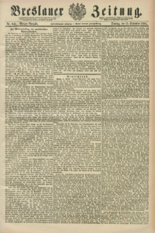 Breslauer Zeitung. Jg.72, Nr. 643 (15 September 1891) - Morgen-Ausgabe + dod.