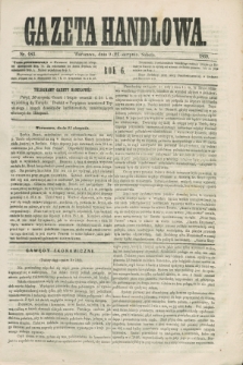 Gazeta Handlowa. R.6, nr 183 (21 sierpnia 1869)