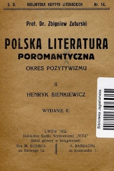 Polska literatura poromantyczna : okres pozytywizmu. 2, Henryk Sienkiewicz
