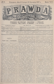 Prawda : tygodnik polityczny, społeczny i literacki. 1887, nr 7