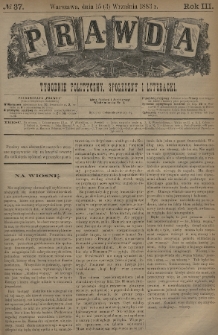 Prawda : tygodnik polityczny, społeczny i literacki. 1883, nr 37