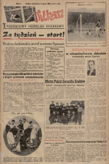 Piłkarz : tygodniowy przegląd sportowy. R. 3, 1950, nr 11
