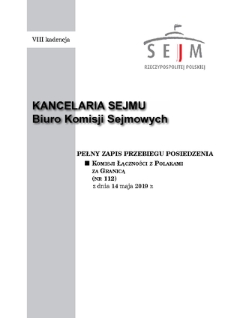 Pełny Zapis Przebiegu Posiedzenia Komisji Łączności z Polakami za Granicą (nr 112) z dnia 14 kwietnia 2019 r.