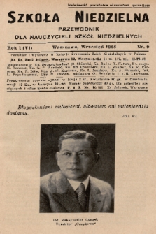 Szkoła Niedzielna : przewodnik dla nauczycieli szkół niedzielnych. R.1, 1938, nr 9