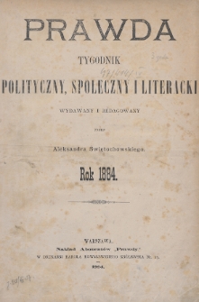 Prawda : tygodnik polityczny, społeczny i literacki. 1884, Spis rzeczy