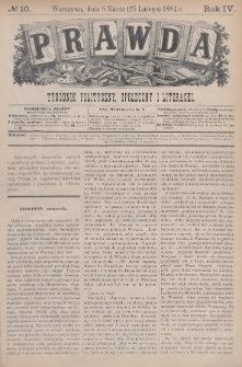 Prawda : tygodnik polityczny, społeczny i literacki. 1884, nr 10