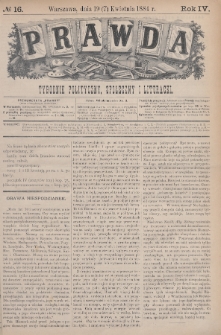 Prawda : tygodnik polityczny, społeczny i literacki. 1884, nr 16