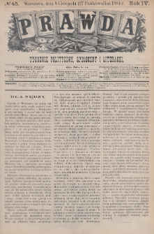 Prawda : tygodnik polityczny, społeczny i literacki. 1884, nr 45