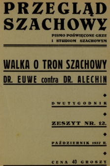 Przegląd Szachowy : organ Lwowskiego Okręgowego Związku Szachowego. 1937, nr 12