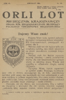 Orli Lot : miesięcznik krajoznawczy : organ Kół Krajoznawczych Młodzieży Polskiego Towarzystwa Krajoznawczego. R.9, 1928, nr 10