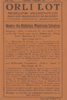 Orli Lot : miesięcznik krajoznawczy : organ Kół Krajoznawczych Młodzieży Polskiego Towarzystwa Krajoznawczego. R.17, 1936, nr 6-7 + wkładka