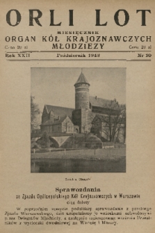 Orli Lot : miesięcznik : organ Kół Krajoznawczych Młodzieży. R.22, 1948, nr 10 + dod.