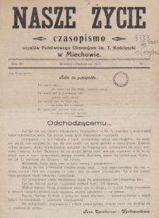 Nasze Życie : czasopismo uczniów Państwowego Gimnazjum im. T. Kościuszki w Miechowie. 1931, nr 1