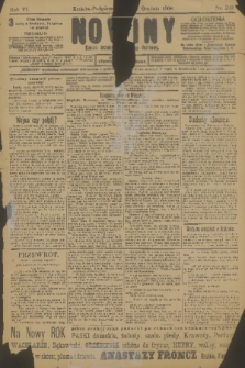 Nowiny : dziennik niezawisły demokratyczny illustrowany. R.6, 1908, nr 299