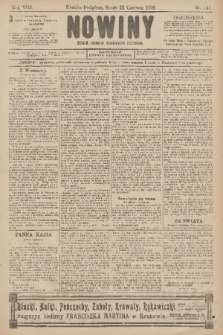Nowiny : dziennik niezawisły demokratyczny illustrowany. R.8, 1910, nr 141