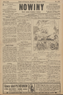 Nowiny : dziennik niezawisły demokratyczny illustrowany. R.8, 1910, nr 180