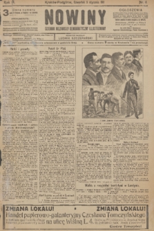 Nowiny : dziennik niezawisły demokratyczny illustrowany. R.9, 1911, nr 4
