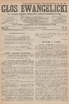 Głos Ewangelicki : pismo tygodniowe poświęcone sprawom Kościoła Ewangelicko-Augsburskiego w Polsce. R.3, 1922, № 34