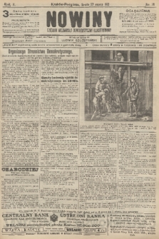 Nowiny : dziennik niezawisły demokratyczny illustrowany. R.10, 1912, nr 70