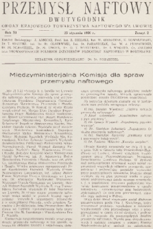 Przemysł Naftowy : dwutygodnik : organ Krajowego Towarzystwa Naftowego we Lwowie. R.11, 1936, Zeszyt 2