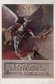 Wojenny Kalendarz Albumowy Ilustrowanego Kuryera Codziennego na rok 1916