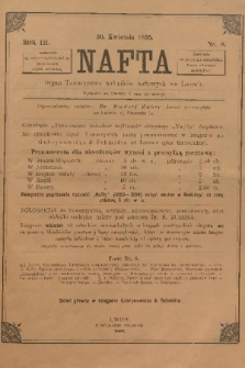 Nafta : organ Towarzystwa Techników Naftowych we Lwowie. R.3, 1895, nr 8