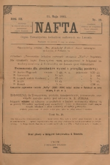 Nafta : organ Towarzystwa Techników Naftowych we Lwowie. R.3, 1895, nr 10