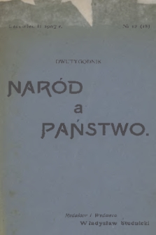Naród a Państwo. 1907, № 12