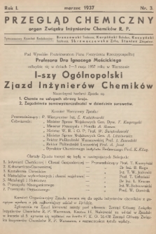 Przegląd Chemiczny : organ Związku Inżynierów Chemików R.P. R.1, 1937, nr 3