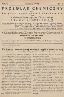 Przegląd Chemiczny : organ Związku Inżynierów Chemików R. P. oraz Polskiego Towarzystwa Chemicznego i Związku Chemików Polskich. R.2, 1938, nr 4