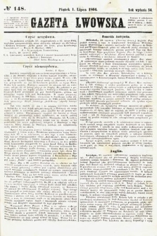 Gazeta Lwowska. 1864, nr 148